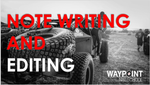 Level 2: Note Writing and Editing